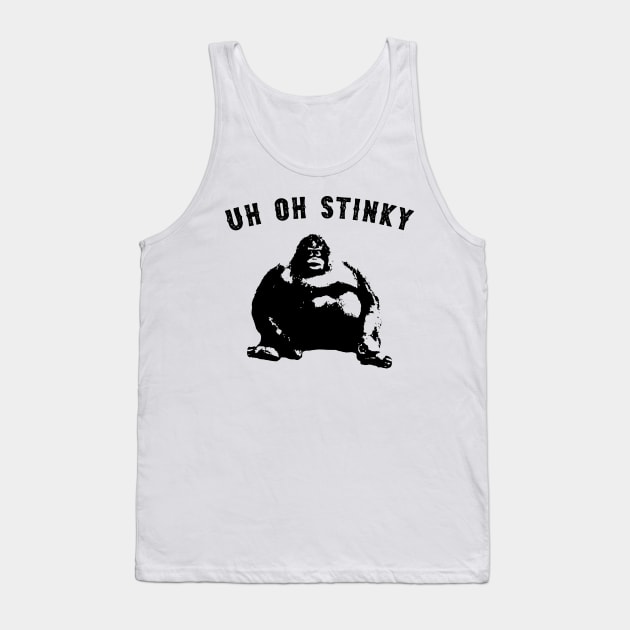 Uh Oh Stinky Le Monke Tank Top by giovanniiiii